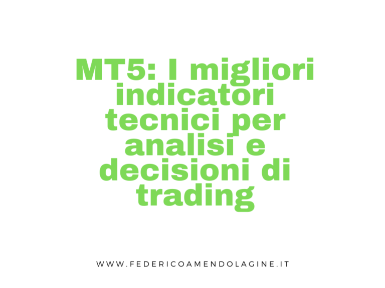 MT5: I migliori indicatori tecnici per analisi e decisioni di trading