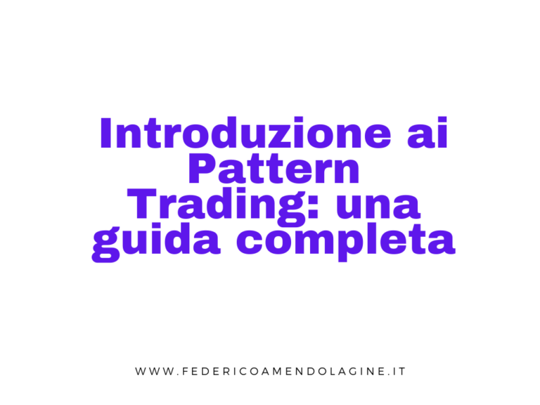 Introduzione ai Pattern Trading: una guida completa