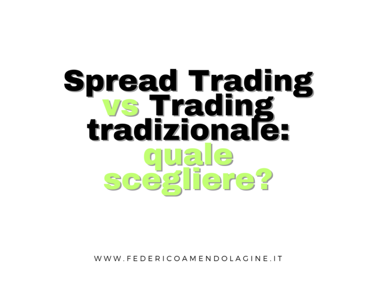 Spread Trading vs Trading tradizionale: quale scegliere?
