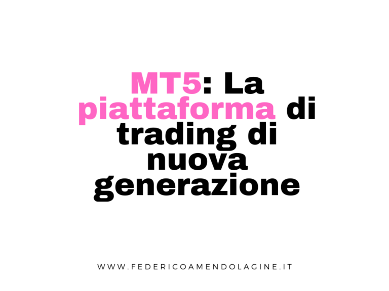 MT5: La piattaforma di trading di nuova generazione
