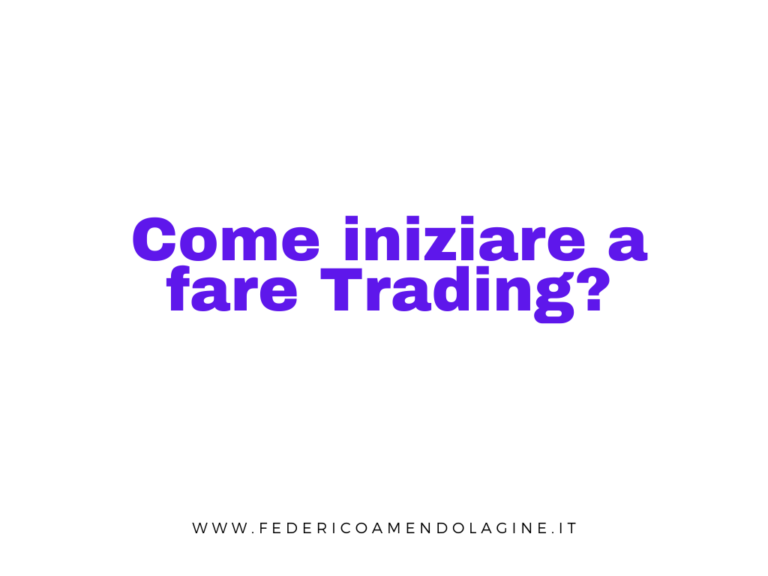Come iniziare a fare Trading?